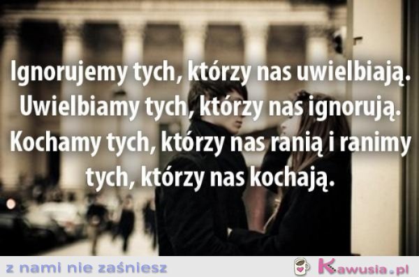 Ignorujemy tych, którzy..