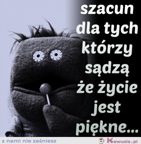 Życie to nie bajka