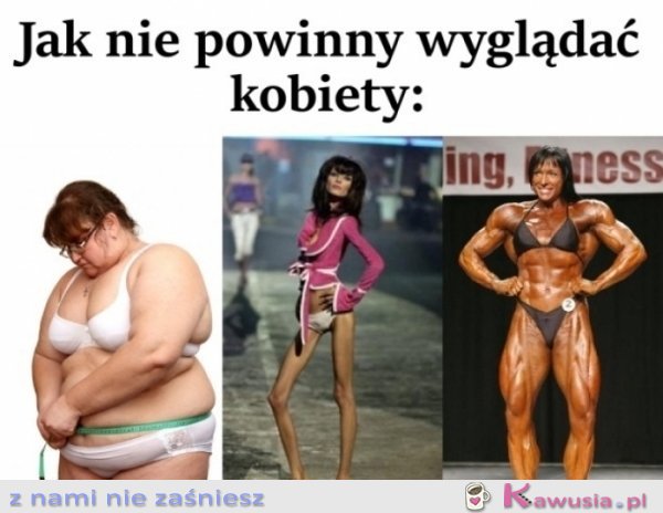 Jak nie powinny wyglądać kobiety