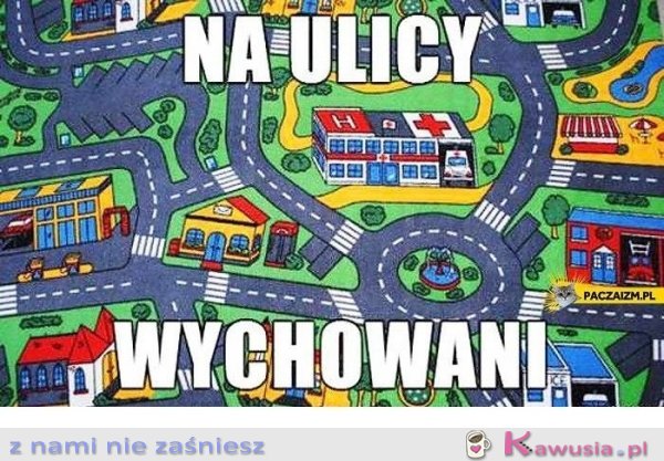 Getto dzieciństwa...