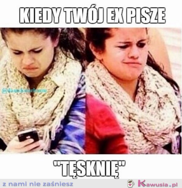 Kiedy Twój ex pisze...