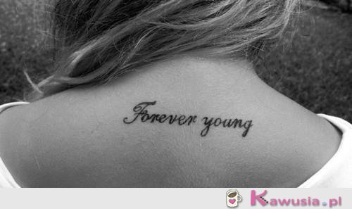 Forever young