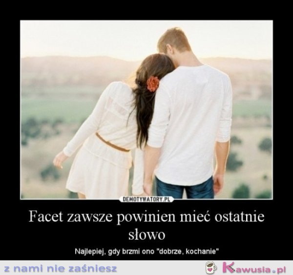 Facet powinien mieć ostatnie słowo