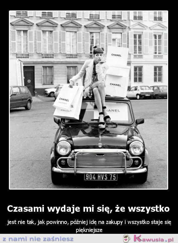 Czasami wydaję mi się, że wszystko jest...