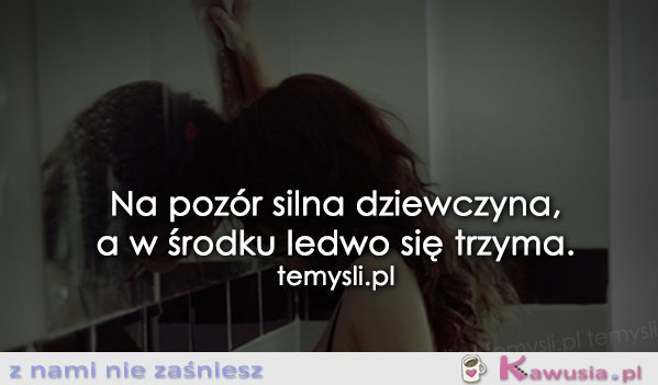 Na pozór silna dziewczyna...