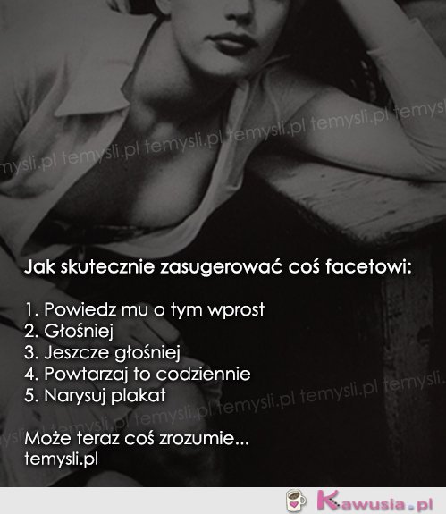 Jak skutecznie zasugerować coś facetowi?