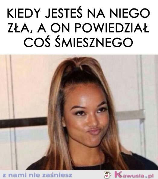 Każda z nas to zna...