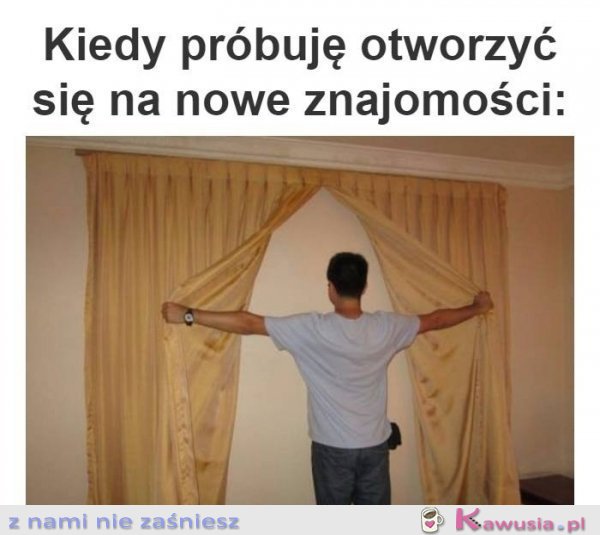 Ja i moje nowe znajomości