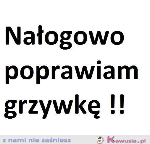 Nałogowo poprawiam grzywkę