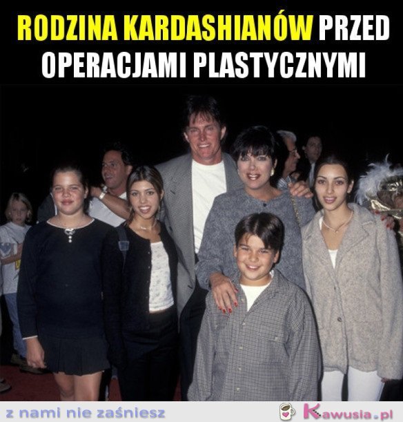 KARDASHIANOWIE KIEDYŚ