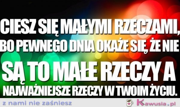 Ciesz się