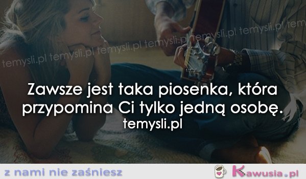 Zawsze jest taka piosenka...