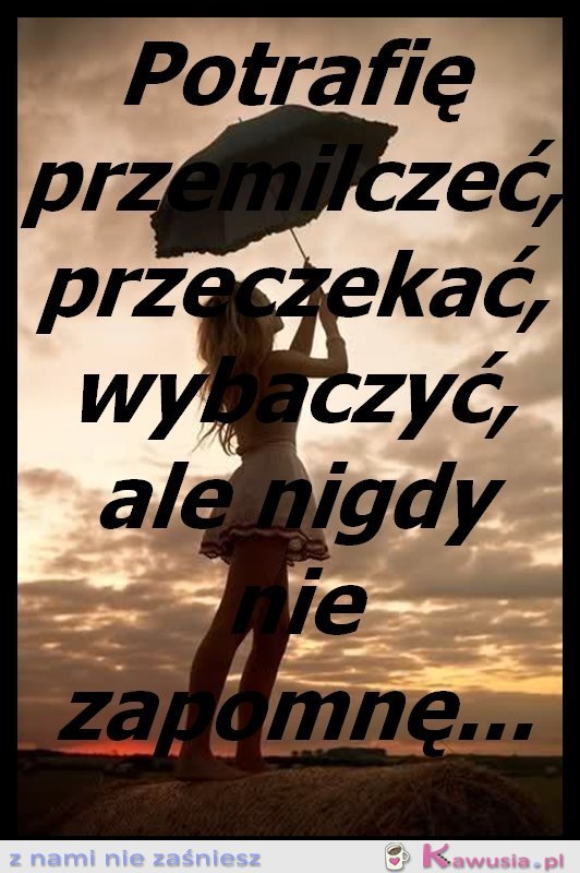 Potrafię...