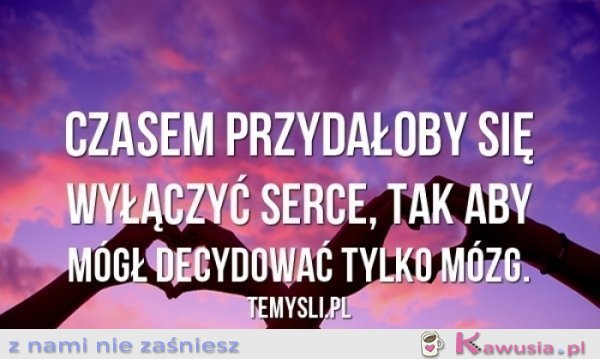 Czasem przydałoby się..
