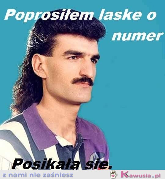 Poprosiłem laskę o numer