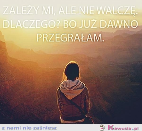 Zależy mi, ale