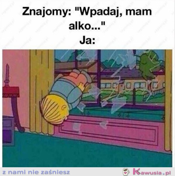 Wpadaj mam alko