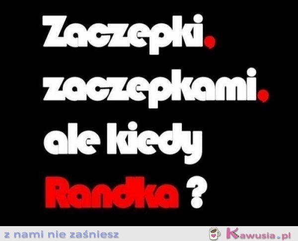 Zaczepki ...