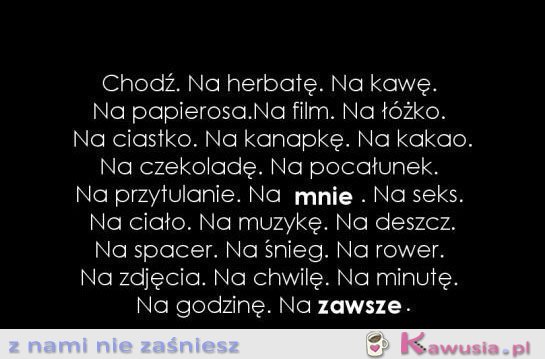 Chodź    