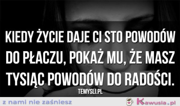 Kiedy życie daje Ci