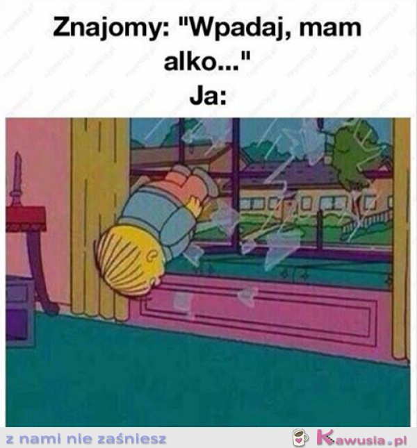 Wpadaj mam alko