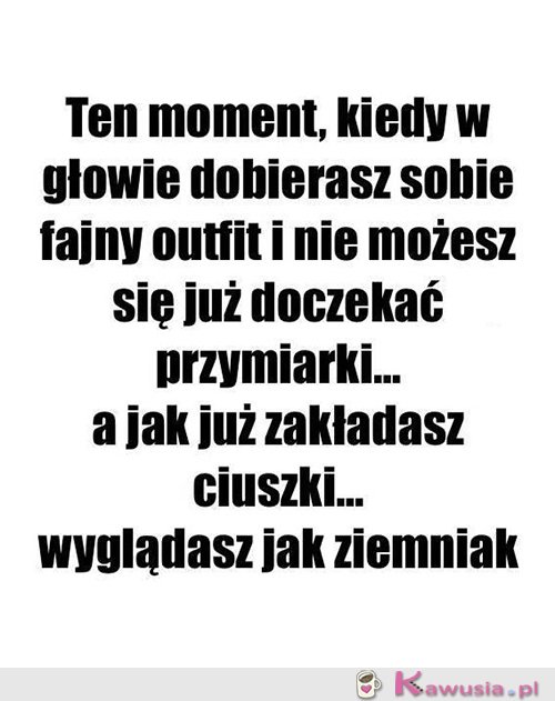 Takie prawdziwe...