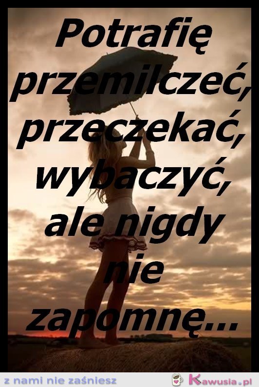 Potrafię...