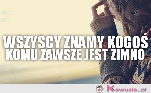 Wszyscy znamy kogoś