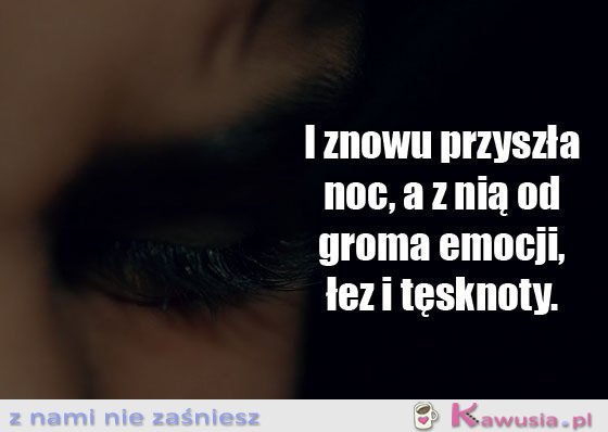 I znowu przyszła noc