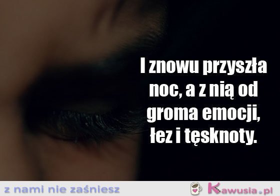 I znowu przyszła noc
