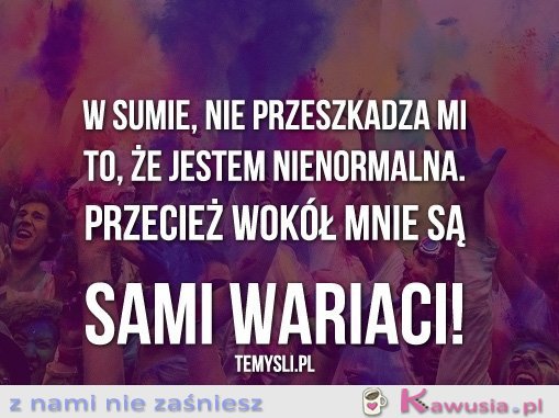 W sumie, nie przeszkadza mi