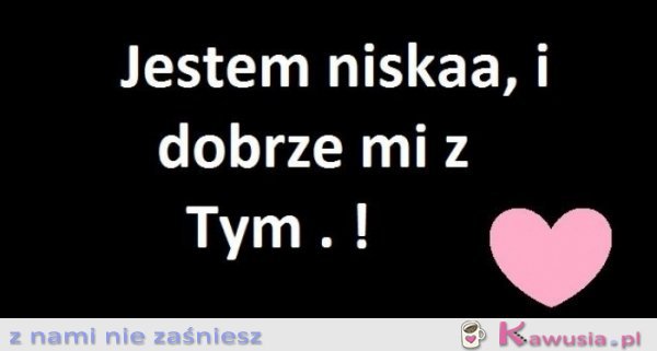 Jestem niska