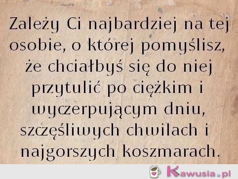 Zależy Ci najbardziej