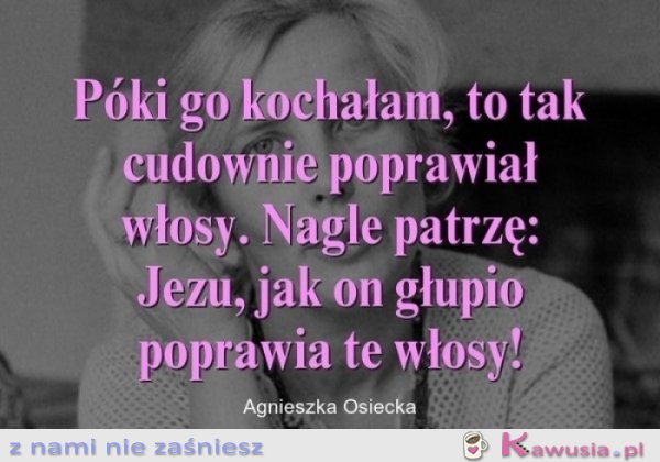 Póki go kochałam...