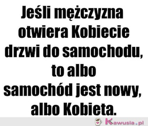 Jedno jest pewne...