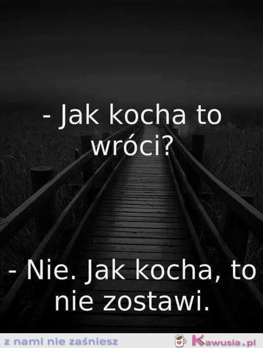 Jak kocha to wróci?