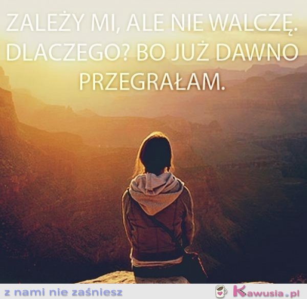 Zależy mi, ale