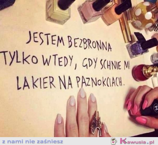 Jestem bezbronna tylko wtedy
