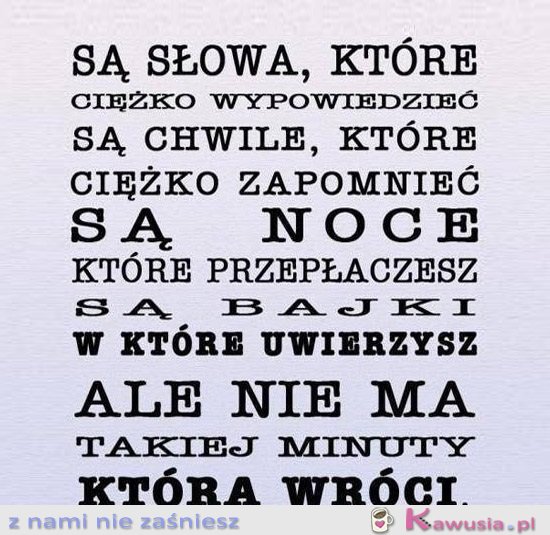 Są słowa, które...