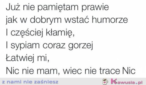 Już nie pamiętam prawie...