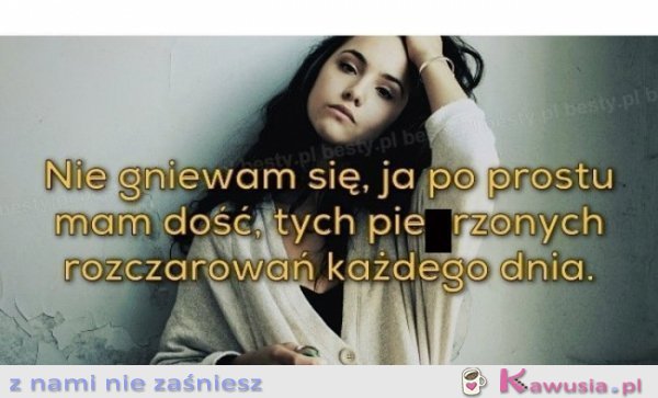 Przepraszam mam na prawdę dość
