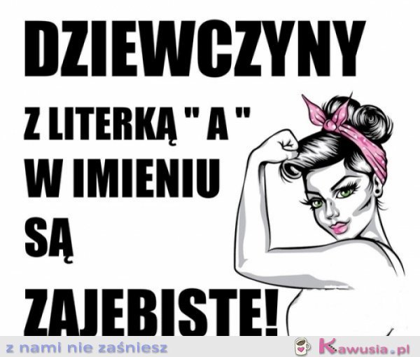 Dziewczyny z literką A.