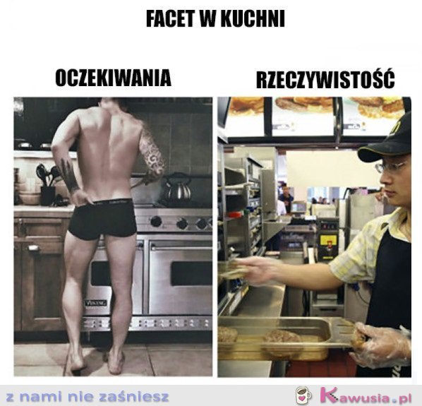 KOCHAM FACETÓW W KUCHNI