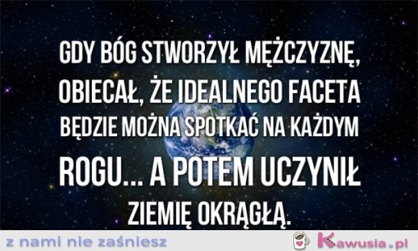 Gdy Bóg stworzył mężczyznę...