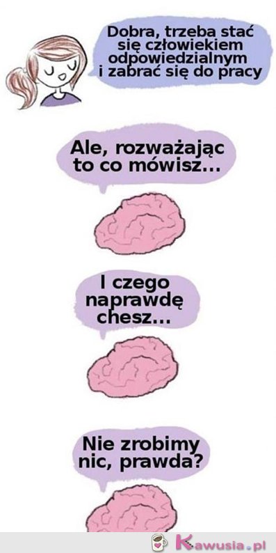 Nie oszukujmy się...