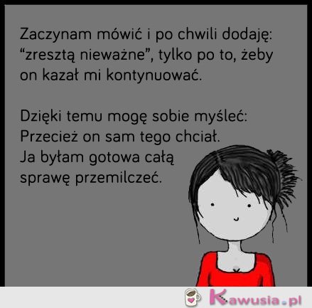 Zaczynam mówić i po chwili