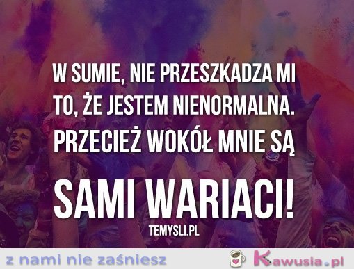 W sumie, nie przeszkadza mi