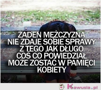 Żaden mężczyzna nie zdaje sobie sprawy