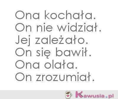 Ona kochała...