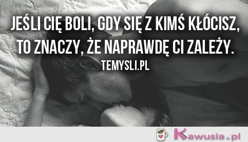 Jeśli cię boli,gdy